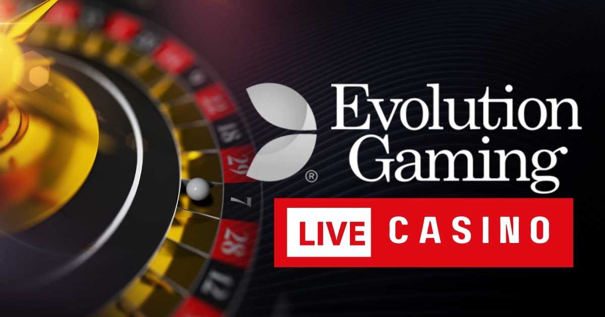 Evolution Gaming Live Casino