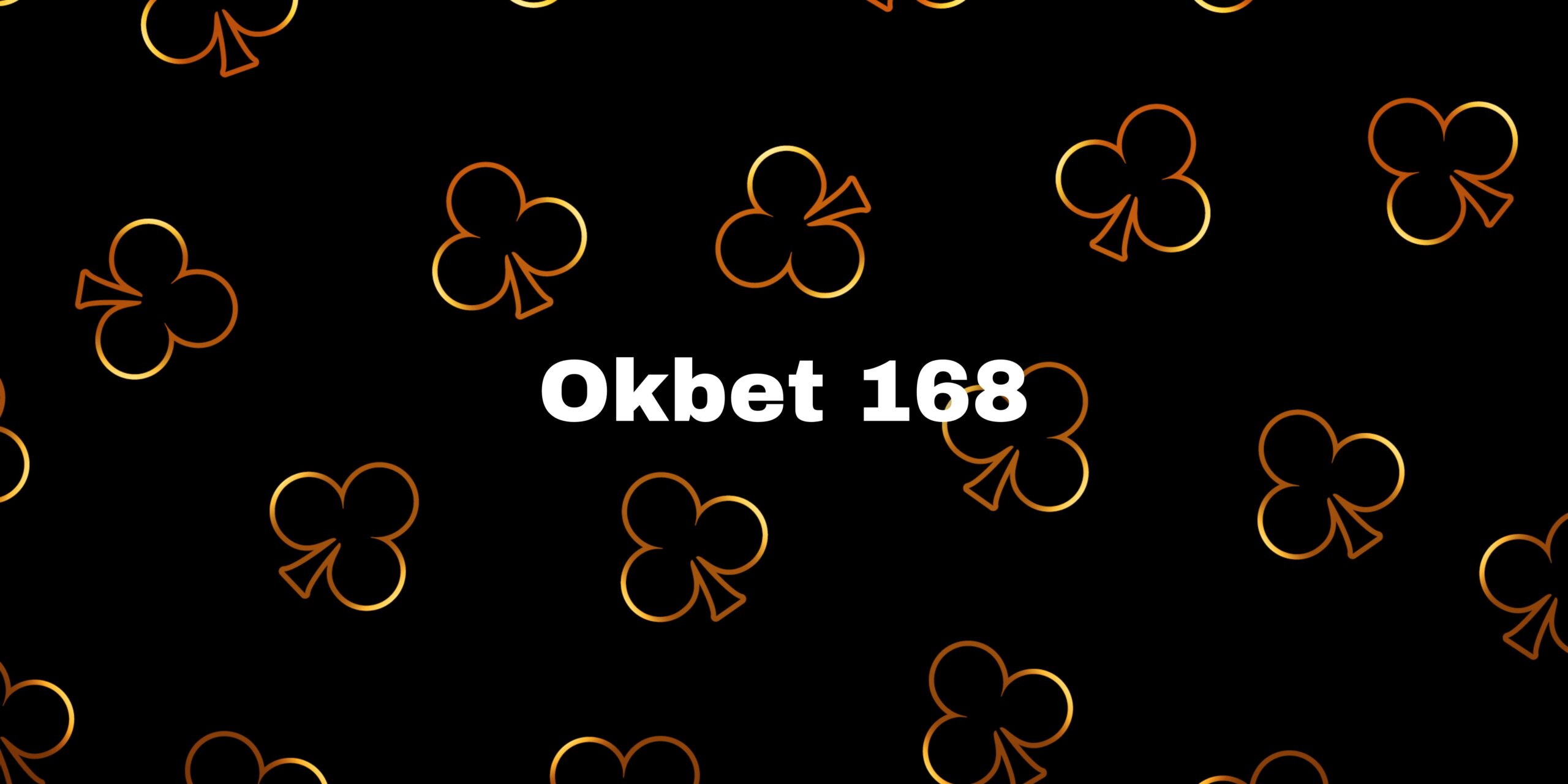 Okbet 168